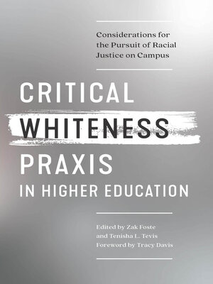 cover image of Critical Whiteness Praxis in Higher Education